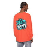Unisex Keep Going Motivational Graphic Long Sleeve T-Shirt