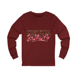 Own Your Beauty Long Sleeve Tee