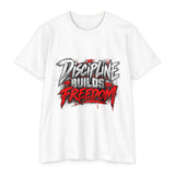 Discipline Builds Freedom Graphic T-Shirt