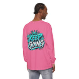 Unisex Keep Going Motivational Graphic Long Sleeve T-Shirt