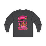 Be Your Own Kind of Beautiful Graphic Long Sleeve T-Shirt
