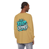 Unisex Keep Going Motivational Graphic Long Sleeve T-Shirt
