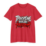 Discipline Builds Freedom Graphic T-Shirt