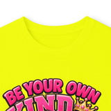 Be Your Own Kind of Beautiful Graphic Long Sleeve T-Shirt