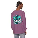 Unisex Keep Going Motivational Graphic Long Sleeve T-Shirt