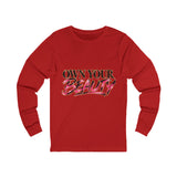 Own Your Beauty Long Sleeve Tee