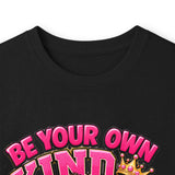 Be Your Own Kind of Beautiful Graphic Long Sleeve T-Shirt