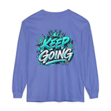 Unisex Keep Going Motivational Graphic Long Sleeve T-Shirt