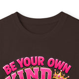 Be Your Own Kind of Beautiful Graphic Long Sleeve T-Shirt