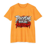 Discipline Builds Freedom Graphic T-Shirt