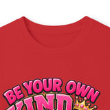 Be Your Own Kind of Beautiful Graphic Long Sleeve T-Shirt