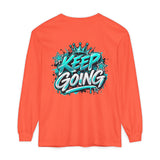 Unisex Keep Going Motivational Graphic Long Sleeve T-Shirt
