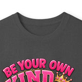 Be Your Own Kind of Beautiful Graphic Long Sleeve T-Shirt