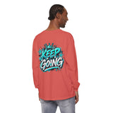 Unisex Keep Going Motivational Graphic Long Sleeve T-Shirt