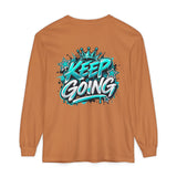 Unisex Keep Going Motivational Graphic Long Sleeve T-Shirt