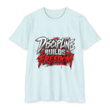 Discipline Builds Freedom Graphic T-Shirt