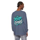 Unisex Keep Going Motivational Graphic Long Sleeve T-Shirt