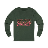Own Your Beauty Long Sleeve Tee