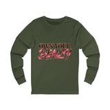 Own Your Beauty Long Sleeve Tee